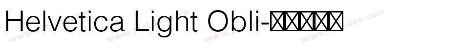 Helvetica Light Obli字体转换